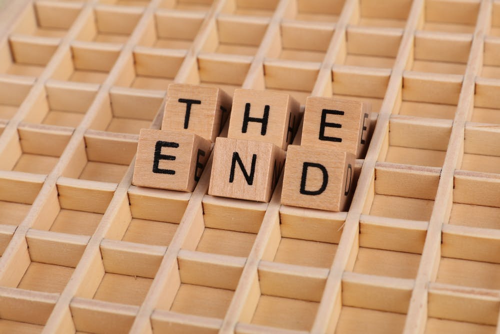 The end. A photo by Pexels